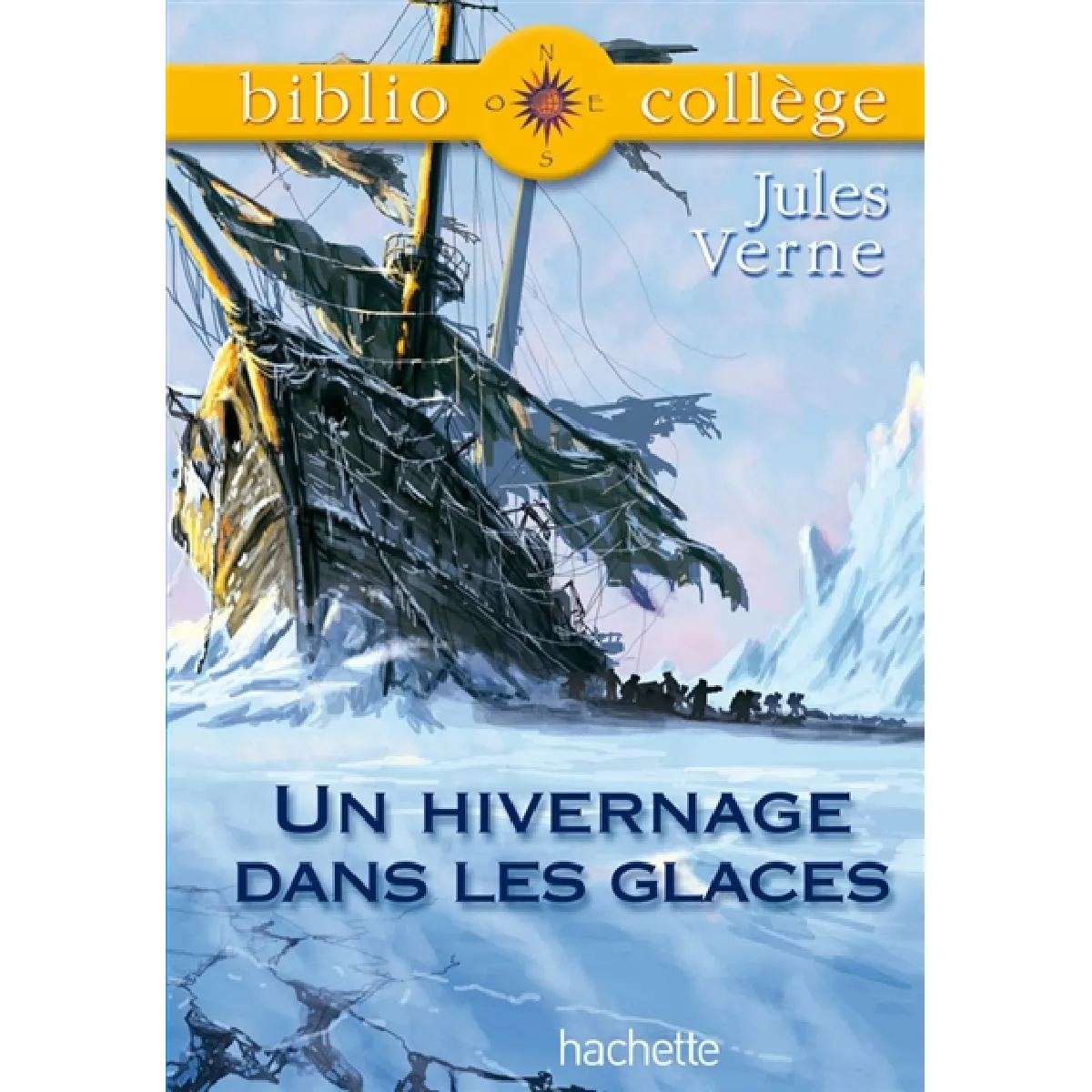 Un hivernage dans les glaces · Occasion