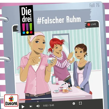 Europa Die drei !!! - Folge 76: falscher Ruhm