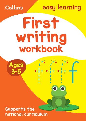 First Writing Workbook Ages 3-5: Ideal for Home Learning - Collins Easy Learning Preschool (Paperback)