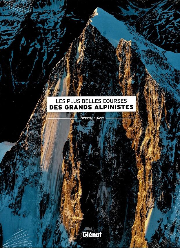 GLENAT - BELLES COURSES DES GRANDS ALPINISTES