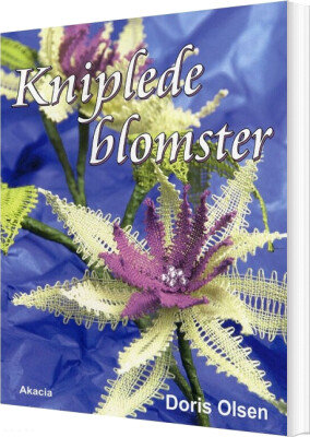 Kniplede Blomster - Doris Olsen - Bog