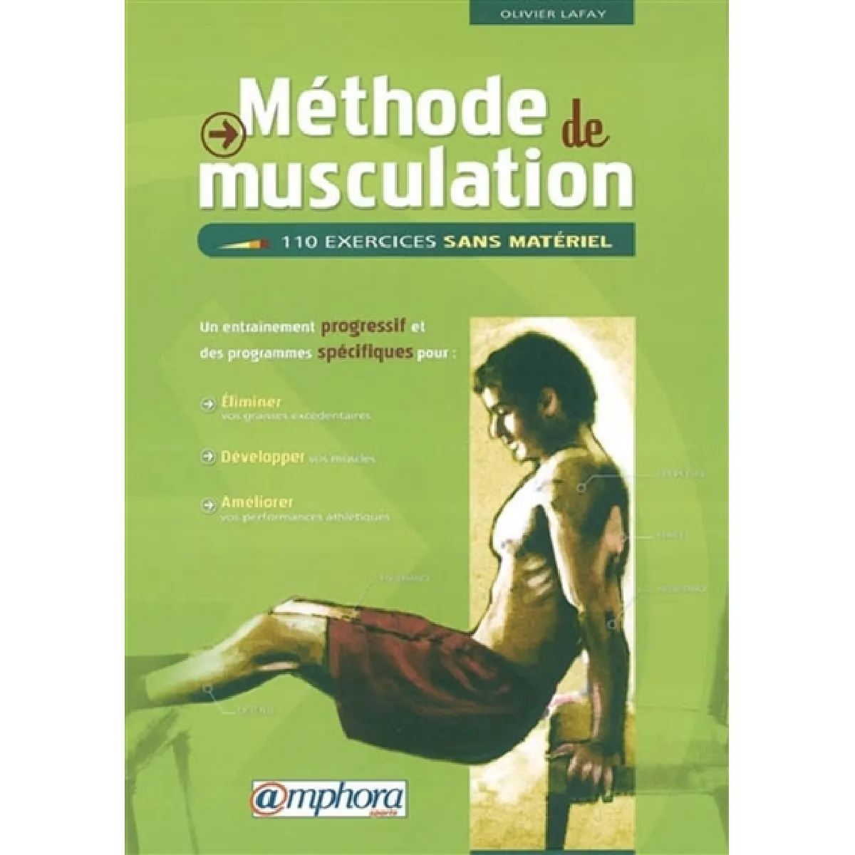 Méthode de musculation : 110 exercices sans matériel · Occasion