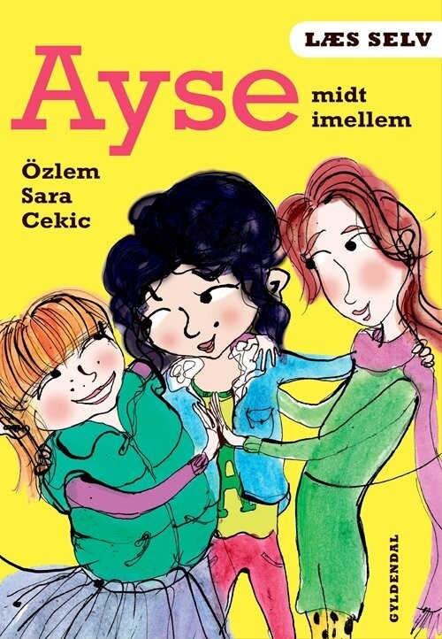 Læs Selv Ayse Midt Imellem - Özlem Cekic - Bog