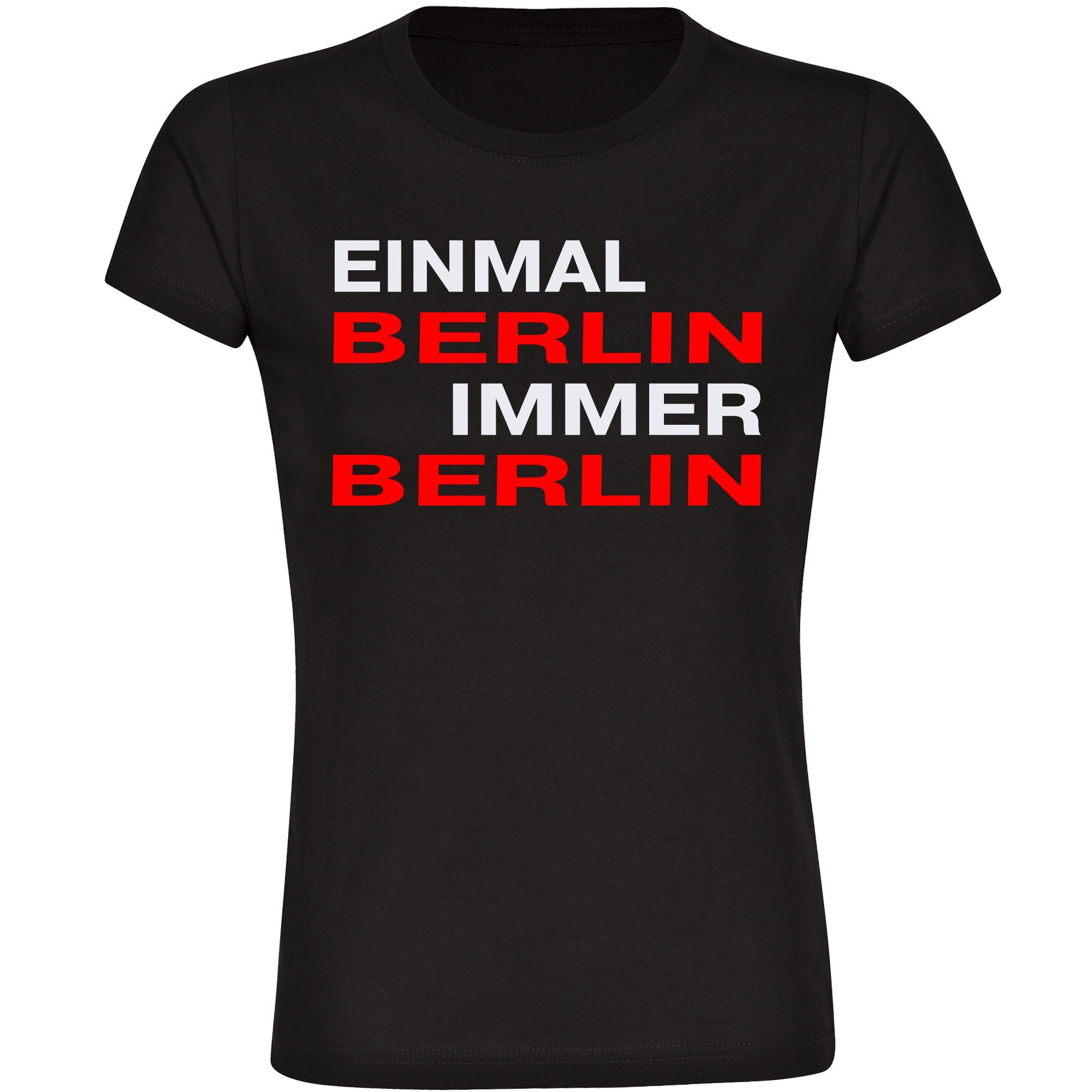 multifanshop® Damen T-Shirt - Berlin rot - Einmal Immer - Druck rot