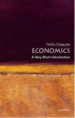 Economics: A Very Short Introduction - Very Short Introductions (Paperback)