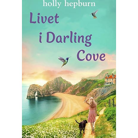 Livet i Darling Cove - Holly Hepburn