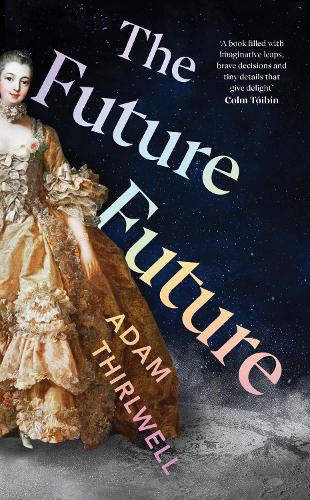 The Future Future (Hardback)