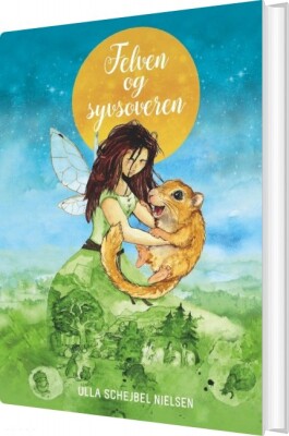 Felven Og Syvsoveren - Ulla Schejbel Nielsen - Bog