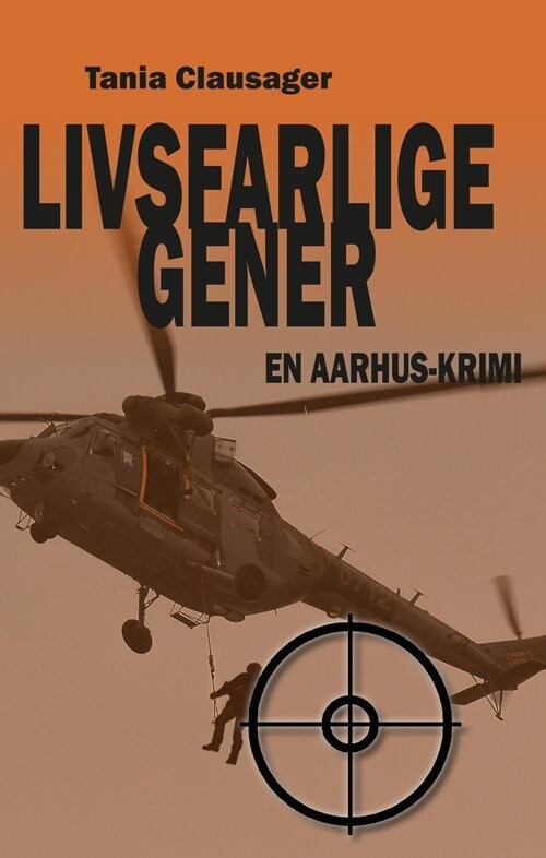 Livsfarlige Gener - Tania Clausager - Bog