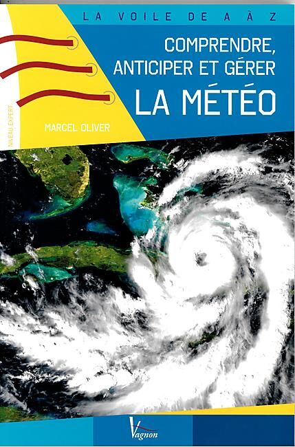 VAGNON - COMPRENDRE ANTICIPER ET GERER LA METEO