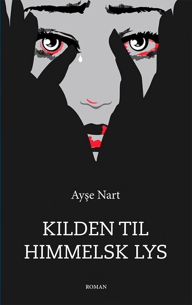 Kilden Til Himmelsk Lys - Ayse Nart - Bog