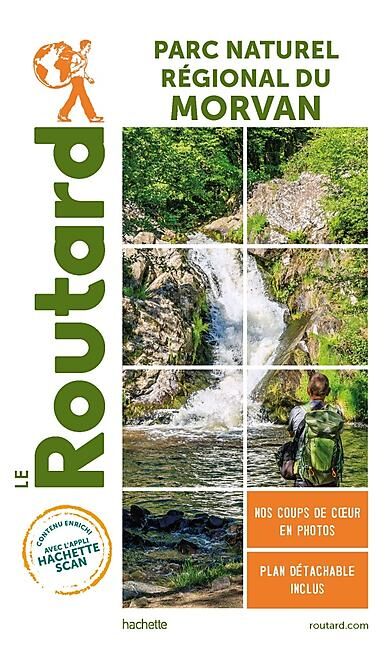 HACHETTE - ROUTARD PARC NATUREL REGIONAL DU MORVAN