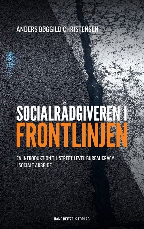 Socialrådgiveren I Frontlinjen - Anders Bøggild Christensen - Bog