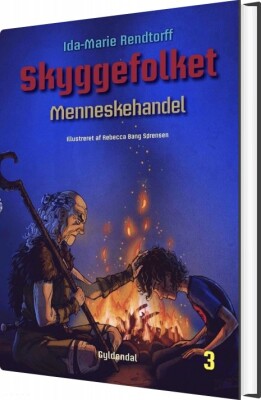 Skyggefolket 3 - Menneskehandel - Ida-Marie Rendtorff - Bog
