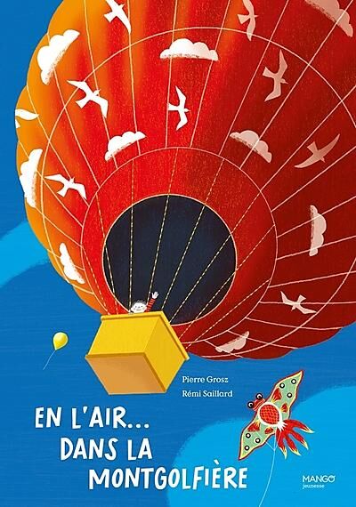 EN L'AIR DANS LA MONTGOLFIERE