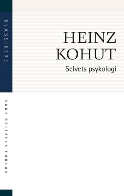 Selvets Psykologi - Heinz Kohut - Bog