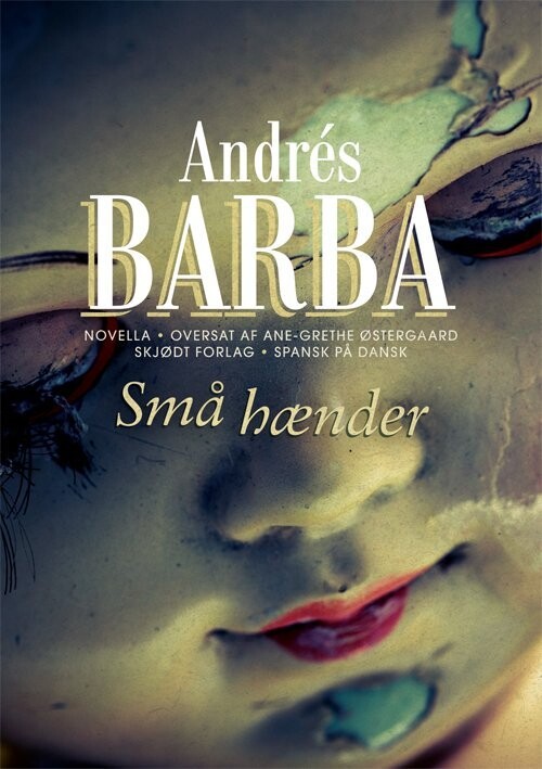 Små Hænder - Andrés Barba - Bog