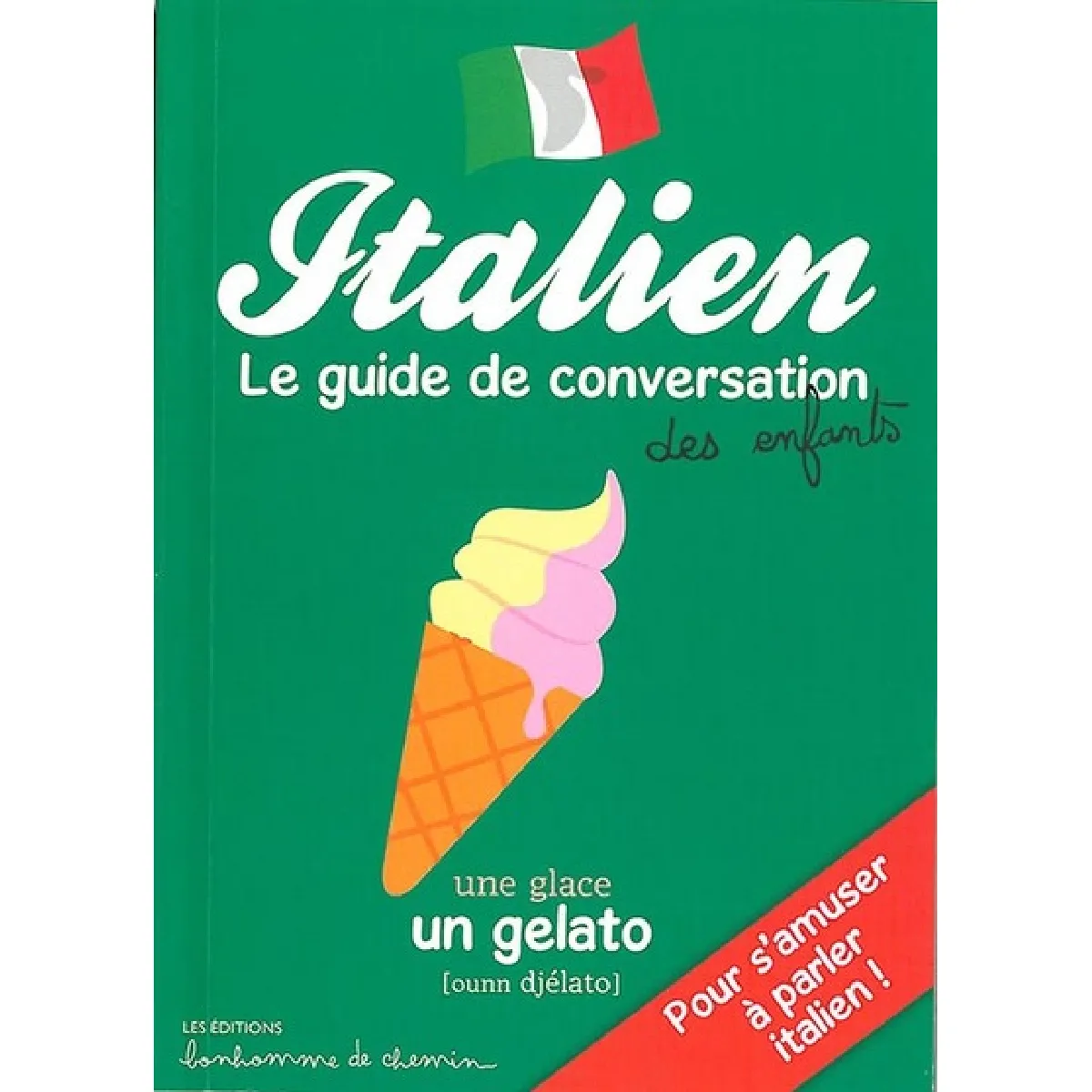 Italien : pour s'amuser à parler italien · Occasion