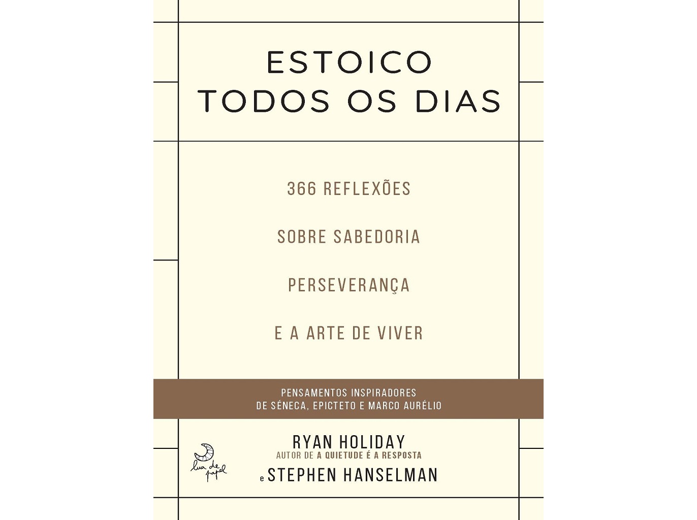 LIVRO ESTOICO TODOS OS DIAS :DE RYAN HOLIDAY