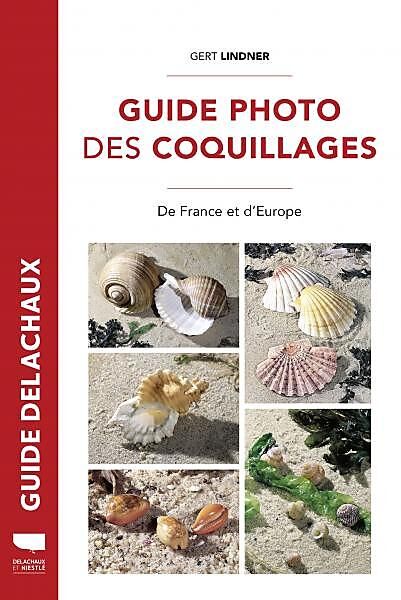 DELACHAUX  NIESTLE - GUIDE PHOTO DES COQUILLAGES