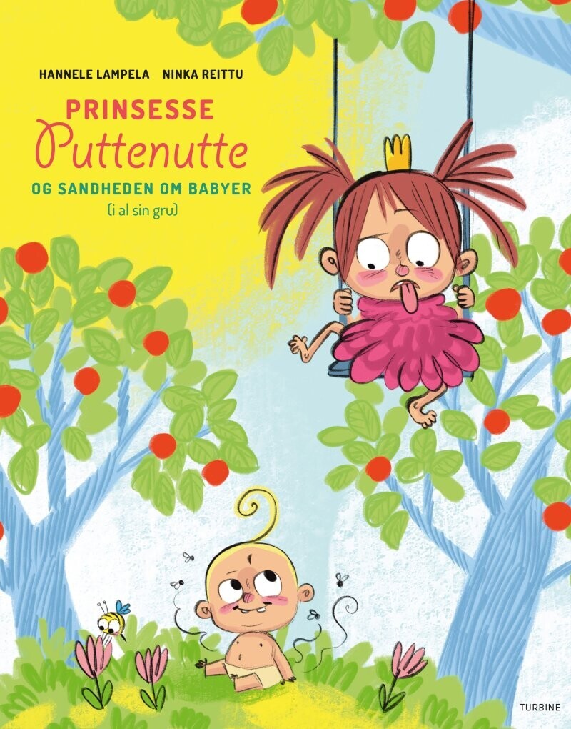 Prinsesse Puttenutte Og Sandheden Om Babyer - I Al Sin Gru - Hannele Lampela - Bog