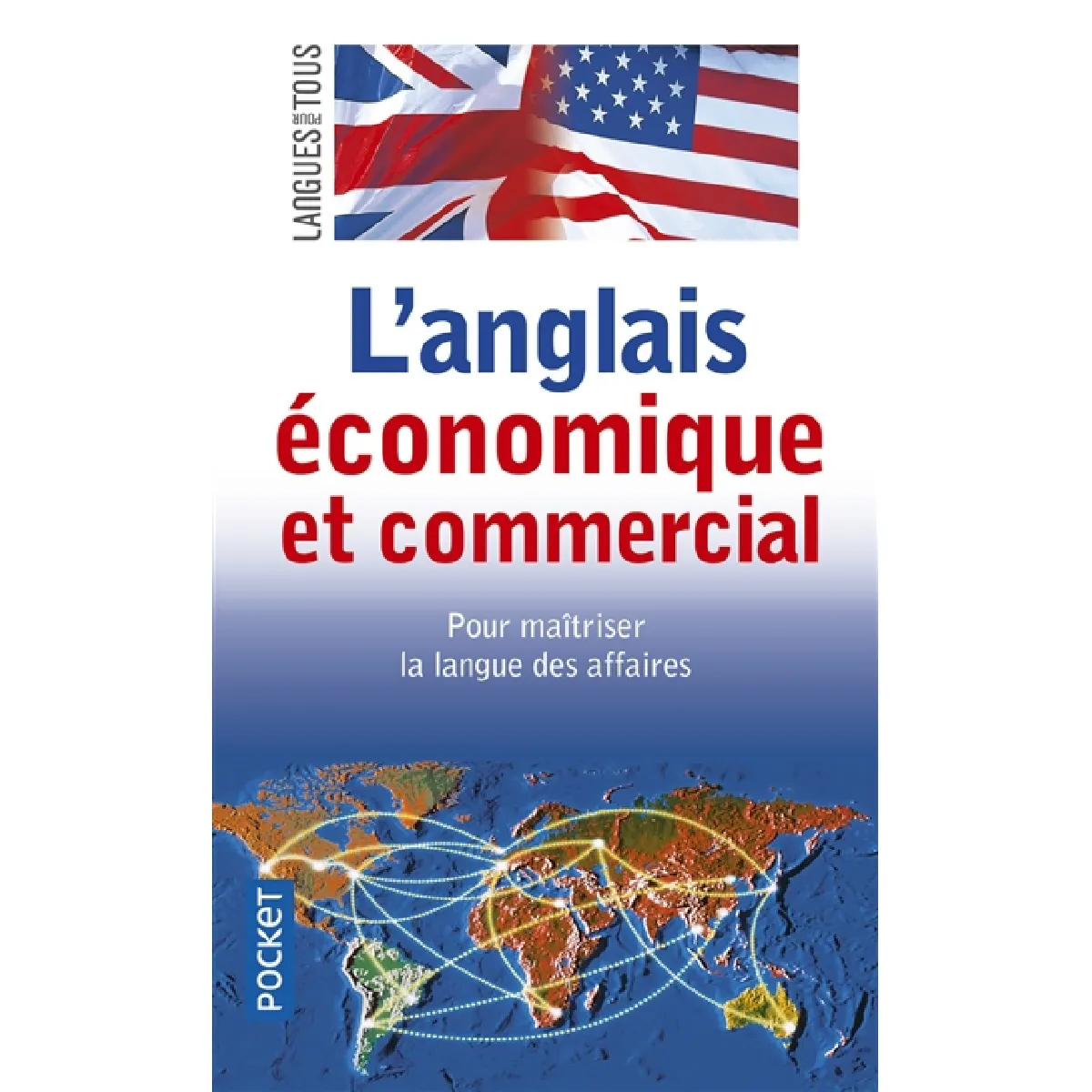 L'anglais économique et commercial : en 20 dossiers. English for business and economics : in twenty files · Occasion