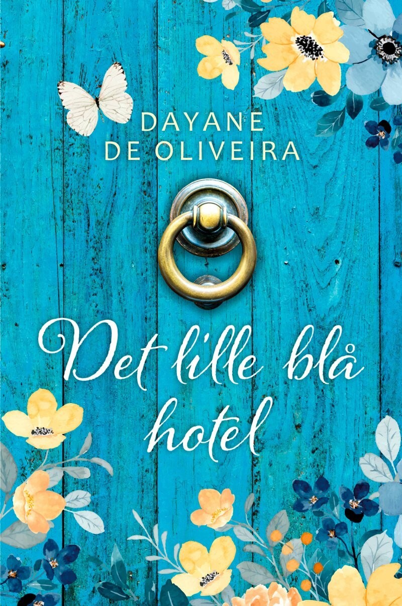 Det Lille Blå Hotel - Dayane De Oliveira - Bog