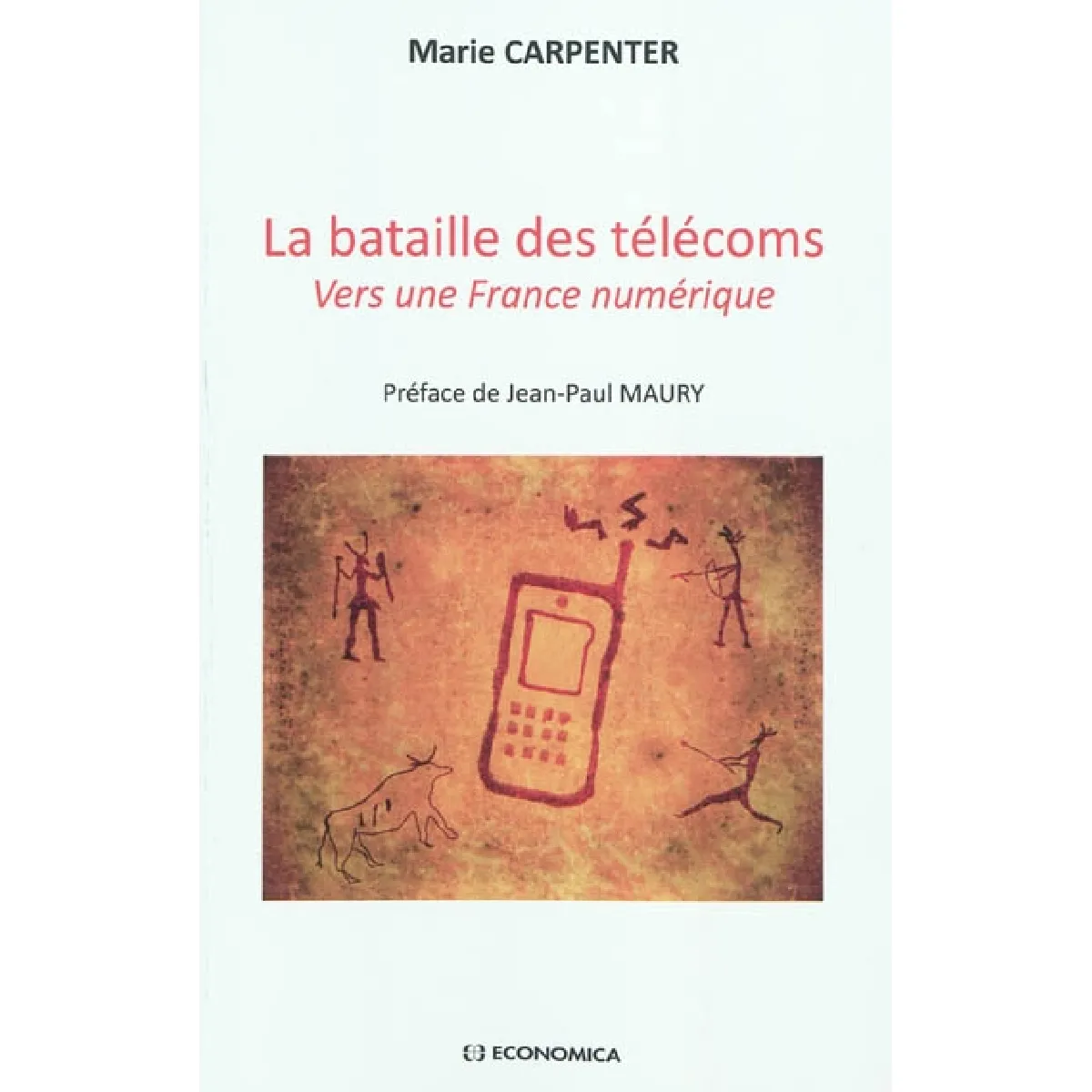 La bataille des télécoms : vers une France numérique · Occasion