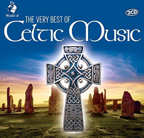 The Very Best of Celtic Music