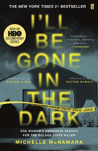 I'll Be Gone in the Dark (Paperback)