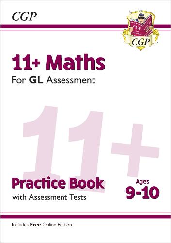 11+ GL Maths Practice Book & Assessment Tests - Ages 9-10 (with Online Edition) (Multiple items, part(s) enclosed)