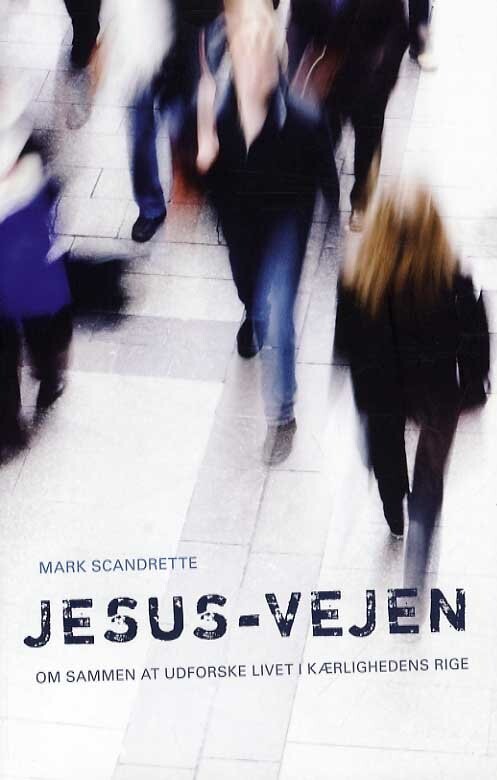 Jesus-Vejen - Mark Scandrette - Bog