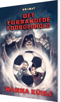 Det Forbandede Fodboldhold - Nanna Kühle - Bog