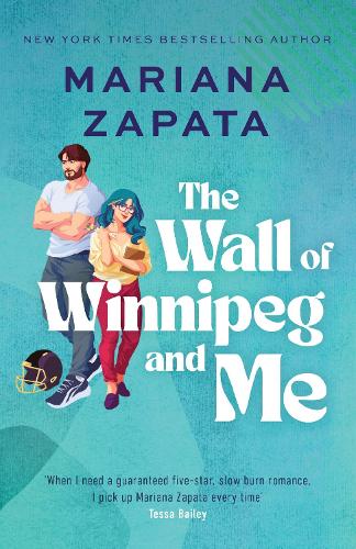 The Wall of Winnipeg and Me: Now with fresh new look! (Paperback)