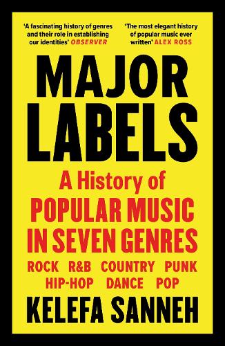 Major Labels: A History of Popular Music in Seven Genres (Paperback)