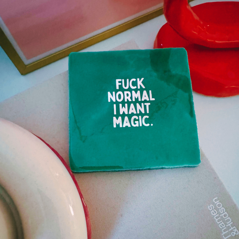 Bludd tegel F*ck normal I want magic
