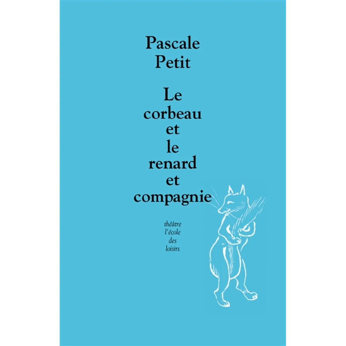 Le corbeau et le renard et compagnie · Occasion