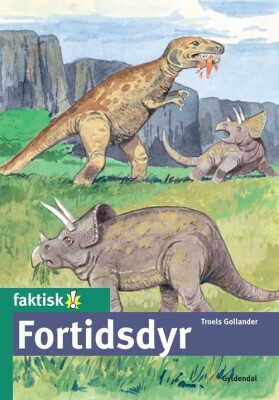 Fortidsdyr - Troels Gollander - Bog