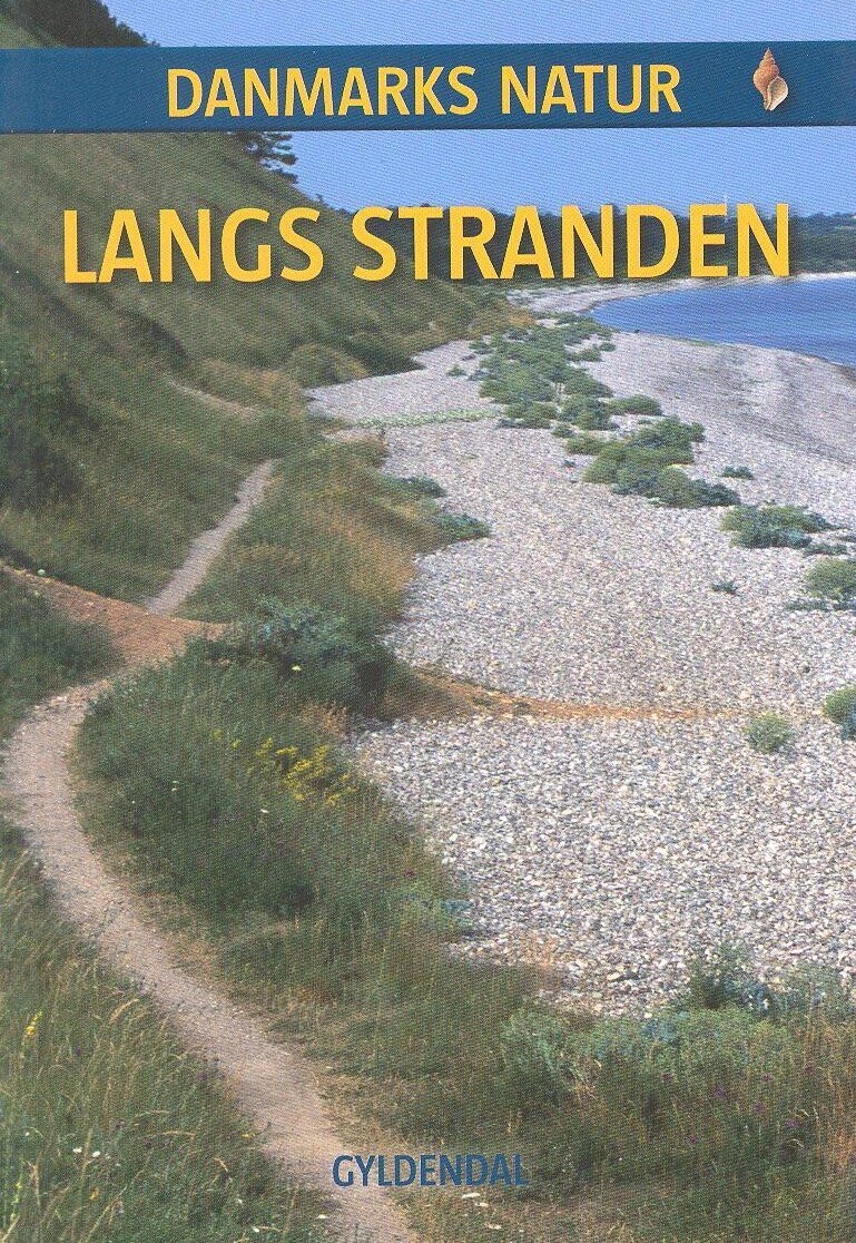 Danmarks Natur Langs Stranden - Ole Frank Jørgensen - Bog