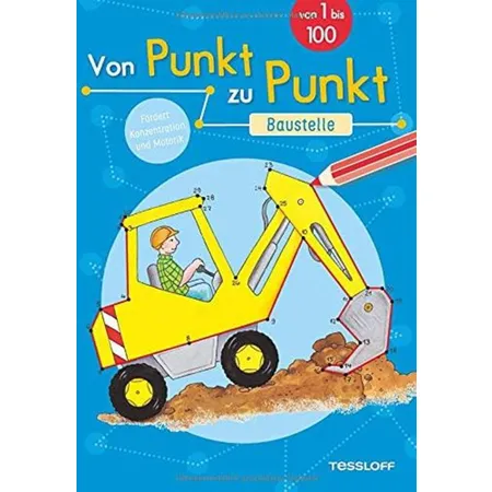 Tessloff Von Punkt zu Punkt. Baustelle