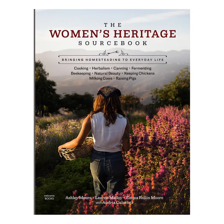 Rizzoli The women's heritage sourcebook : bringing homesteading to everyday life