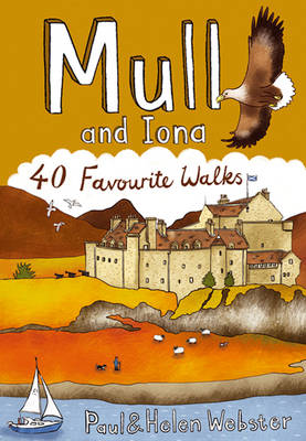 Mull and Iona: 40 Favourite Walks - Pocket Mountains S. (Paperback)