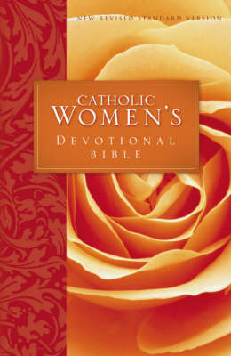 NRSV, Catholic Women's Devotional Bible, Hardcover: Featuring Daily Meditations by Women and a Reading Plan Tied to the Lectionary (Paperback)
