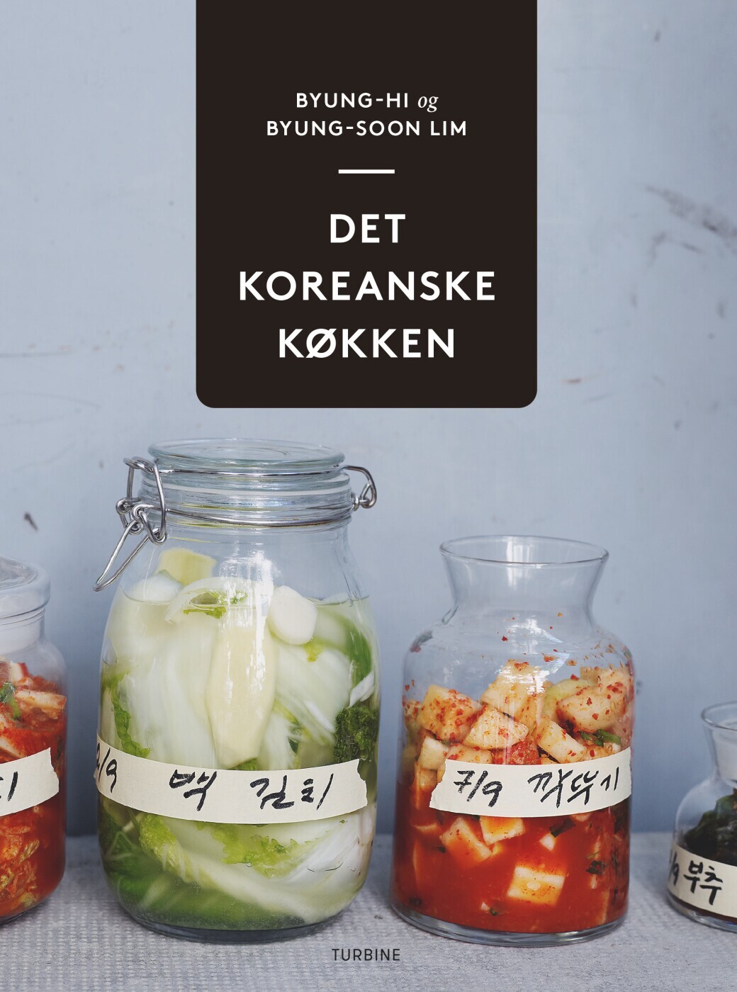 Det Koreanske Køkken - Byung-Hi Lim - Bog