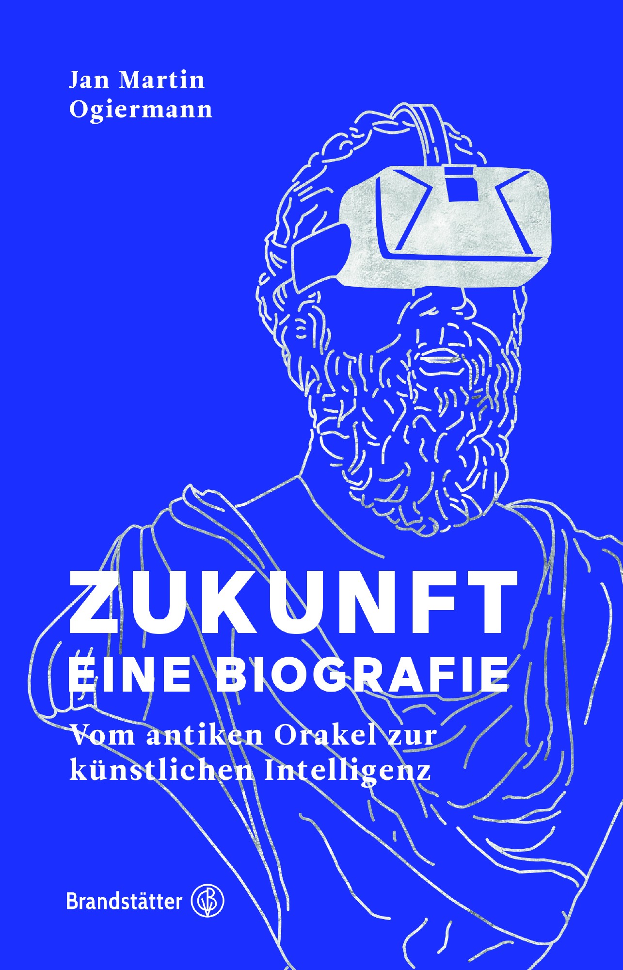 Buch 'Zukunft - Eine Biographie', Vom antiken Orakel bis zur künstlichen Intelligenz günstig bestellen