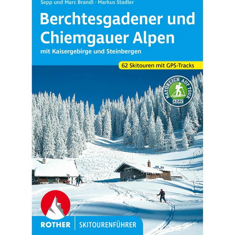 Rother Berchtesgadener, Chiemgauer Alpen Skitourenführer