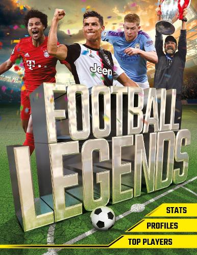 Football Legends: The top 100 stars of the modern game (Paperback)