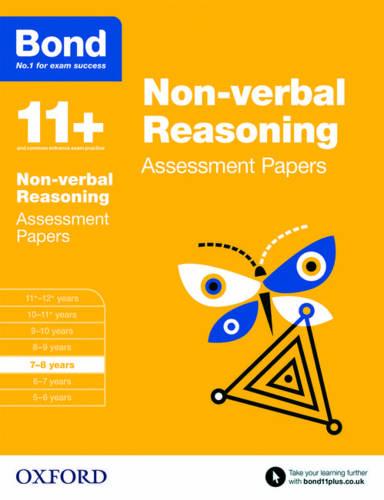 Bond 11+: Non-verbal Reasoning: Assessment Papers: 7-8 years - Bond 11+ (Paperback)