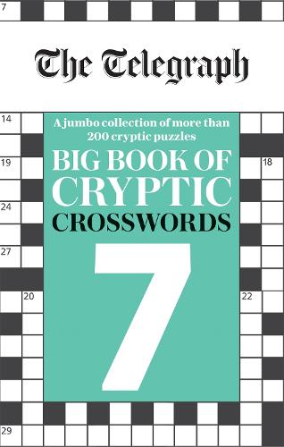 The Telegraph Big Book of Cryptic Crosswords 7 - The Telegraph Puzzle Books (Paperback)