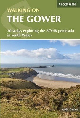 Walking on Gower: 30 walks exploring the AONB peninsula in South Wales (Paperback)